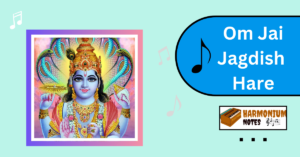 Om Jai Jagdish Hare harmonium notes