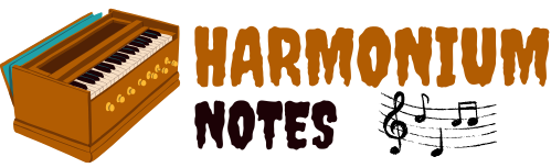 Harmonium Notes